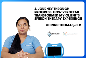 A-Journey-Through-Progress-How-VergeTAB-Transformed-My-Clients-Speech-Therapy-Experience