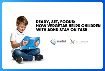 Ready-Set-Focus-How-VergeTAB-Helps-Children-with-ADHD-Stay-on-Task