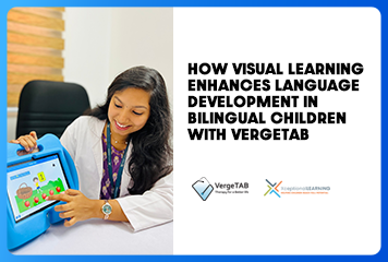 Why-Visual-Learning-Works-Better-for-Bilingual-Language-Development-with-VergeTAB.