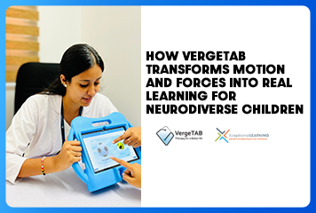 How-VergeTAB-Transforms-Motion-and-Forces-into-Real-Learning-for-Neurodiverse-Children